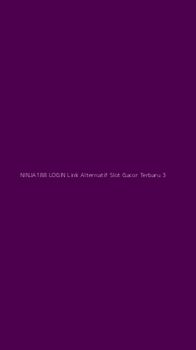 Tampilan Antarmuka Aplikasi Ninja188 Login Link Alternatif Slot Gacor Terbaru - 3