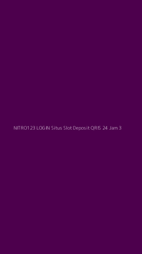 Tampilan Antarmuka Aplikasi Nitro123 Login Situs Slot Deposit Qris 24 Jam - 3