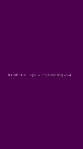 Tampilan Antarmuka Aplikasi Nobar123 Slot Agen Roulette Online Uang Asli - 4