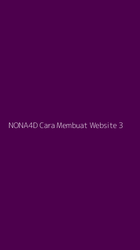 Tampilan Antarmuka Aplikasi Nona4d Cara Membuat Website - 3