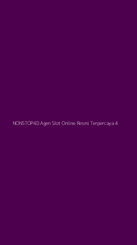 Tampilan Antarmuka Aplikasi Nonstop4d Agen Slot Online Resmi Terpercaya - 4