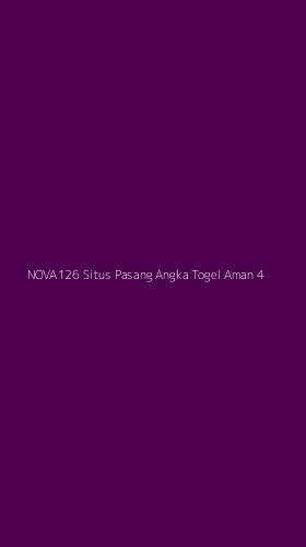 Tampilan Antarmuka Aplikasi Nova126 Situs Pasang Angka Togel Aman - 4
