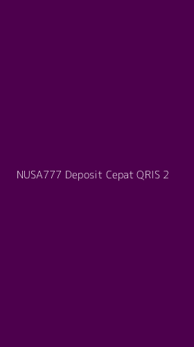 Tampilan Antarmuka Aplikasi Nusa777 Deposit Cepat Qris - 2