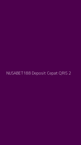 Tampilan Antarmuka Aplikasi Nusabet188 Deposit Cepat Qris - 2
