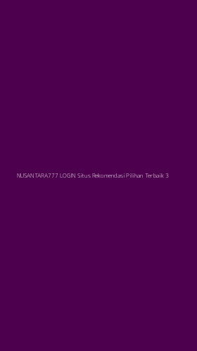 Tampilan Antarmuka Aplikasi Nusantara777 Login Situs Rekomendasi Pilihan Terbaik - 3