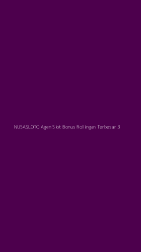 Tampilan Antarmuka Aplikasi Nusasloto Agen Slot Bonus Rollingan Terbesar - 3