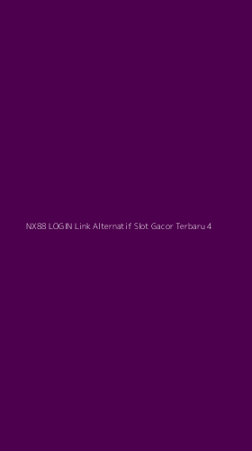 Tampilan Antarmuka Aplikasi Nx88 Login Link Alternatif Slot Gacor Terbaru - 4