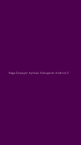 Tampilan Antarmuka Aplikasi Naga Empayer Aplikasi Kebugaran Android - 3