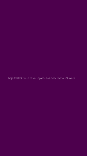 Tampilan Antarmuka Aplikasi Naga303 Hoki Situs Resmi Layanan Customer Service 24jam - 3