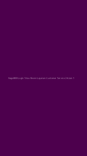 Tampilan Antarmuka Aplikasi Naga888 Login Situs Resmi Layanan Customer Service 24jam - 1