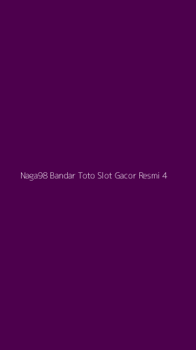 Tampilan Antarmuka Aplikasi Naga98 Bandar Toto Slot Gacor Resmi - 4