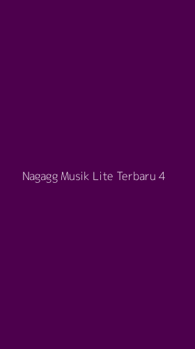 Tampilan Antarmuka Aplikasi Nagagg Musik Lite Terbaru - 4