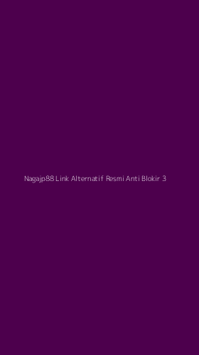 Tampilan Antarmuka Aplikasi Nagajp88 Link Alternatif Resmi Anti Blokir - 3