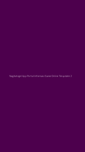 Tampilan Antarmuka Aplikasi Nagitatogel App Portal Informasi Game Online Terupdate - 2