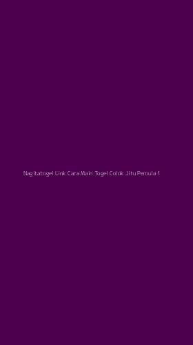 Tampilan Antarmuka Aplikasi Nagitatogel Link Cara Main Togel Colok Jitu Pemula - 1
