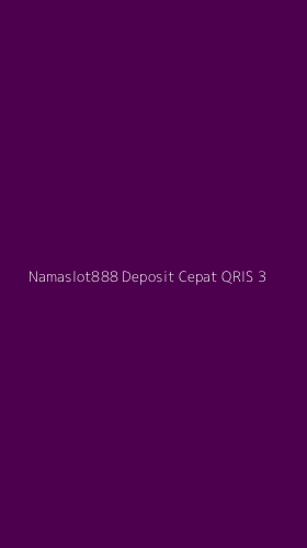 Tampilan Antarmuka Aplikasi Namaslot888 Deposit Cepat Qris - 3