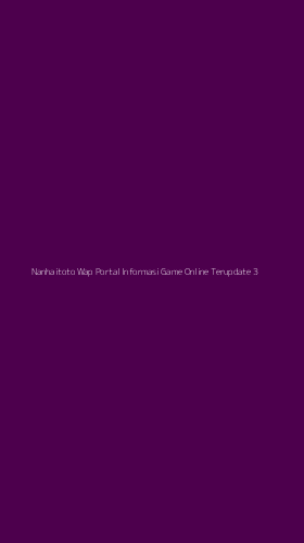 Tampilan Antarmuka Aplikasi Nanhaitoto Wap Portal Informasi Game Online Terupdate - 3