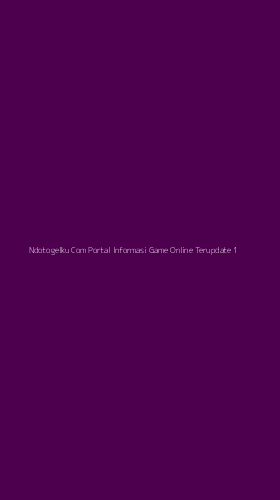 Tampilan Antarmuka Aplikasi Ndotogelku Com Portal Informasi Game Online Terupdate - 1