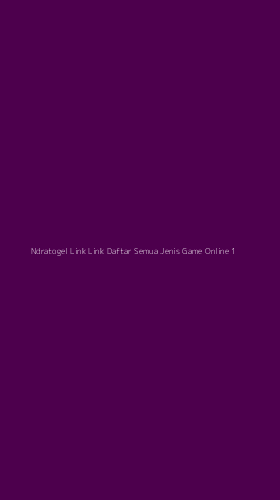 Tampilan Antarmuka Aplikasi Ndratogel Link Link Daftar Semua Jenis Game Online - 1