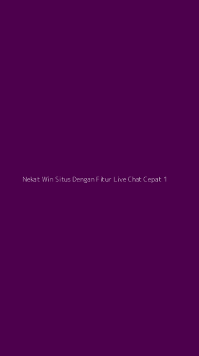Tampilan Antarmuka Aplikasi Nekat Win Situs Dengan Fitur Live Chat Cepat - 1