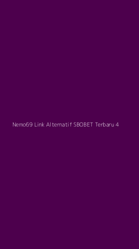Tampilan Antarmuka Aplikasi Nemo69 Link Alternatif Sbobet Terbaru - 4