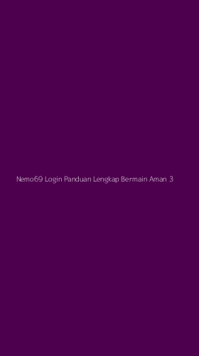 Tampilan Antarmuka Aplikasi Nemo69 Login Panduan Lengkap Bermain Aman - 3