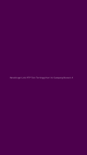 Tampilan Antarmuka Aplikasi Nenektogel Link Rtp Slot Tertinggi Hari Ini Gampang Maxwin - 4