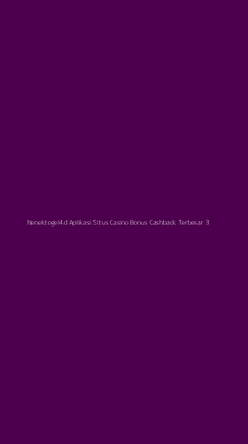 Tampilan Antarmuka Aplikasi Nenektogel4d Aplikasi Situs Casino Bonus Cashback Terbesar - 3