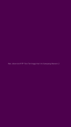 Tampilan Antarmuka Aplikasi Neo Jokerslot Rtp Slot Tertinggi Hari Ini Gampang Maxwin - 2