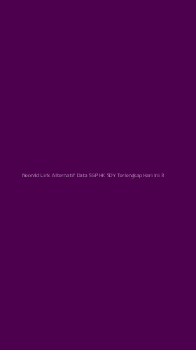 Tampilan Antarmuka Aplikasi Neon4d Link Alternatif Data Sgp Hk Sdy Terlengkap Hari Ini - 3