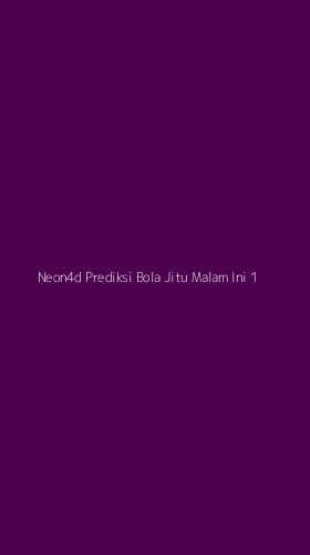 Tampilan Antarmuka Aplikasi Neon4d Prediksi Bola Jitu Malam Ini - 1