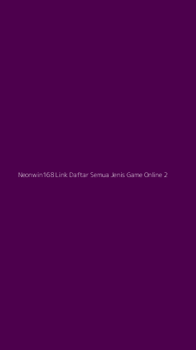 Tampilan Antarmuka Aplikasi Neonwin168 Link Daftar Semua Jenis Game Online - 2