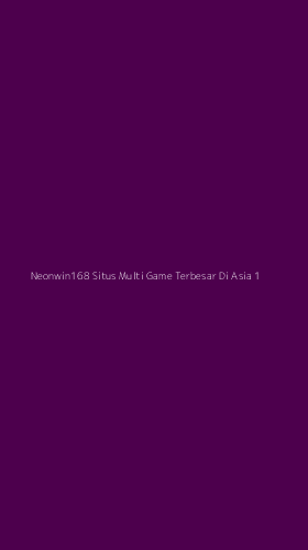 Tampilan Antarmuka Aplikasi Neonwin168 Situs Multi Game Terbesar Di Asia - 1