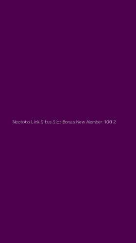 Tampilan Antarmuka Aplikasi Neototo Link Situs Slot Bonus New Member 100 - 2