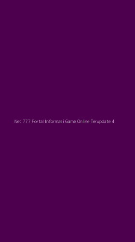 Tampilan Antarmuka Aplikasi Net 777 Portal Informasi Game Online Terupdate - 4