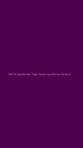 Tampilan Antarmuka Aplikasi Net33 App Bandar Togel Terpercaya Bonus Harian - 4