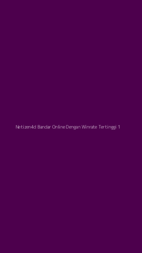 Tampilan Antarmuka Aplikasi Netizen4d Bandar Online Dengan Winrate Tertinggi - 1