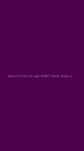 Tampilan Antarmuka Aplikasi Netwin22 Com Link Login Sbobet Mobile Terbaru - 4