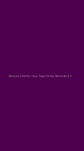 Tampilan Antarmuka Aplikasi Netwin22 Daftar Situs Togel Online Resmi Wla - 3