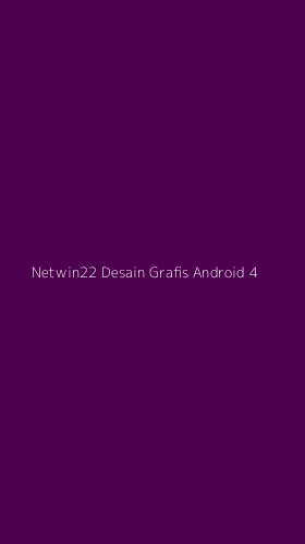Tampilan Antarmuka Aplikasi Netwin22 Desain Grafis Android - 4