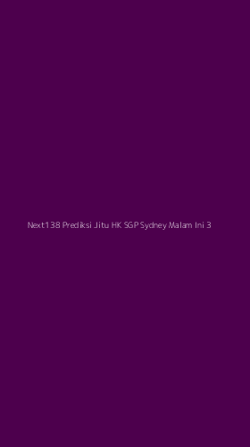Tampilan Antarmuka Aplikasi Next138 Prediksi Jitu Hk Sgp Sydney Malam Ini - 3