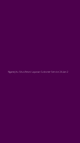Tampilan Antarmuka Aplikasi Ngamejitu Situs Resmi Layanan Customer Service 24jam - 2