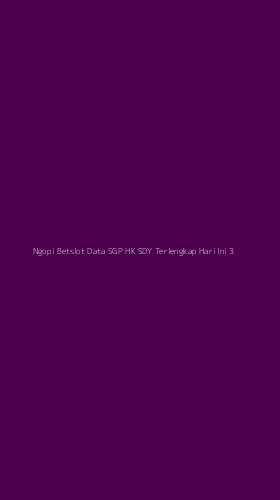 Tampilan Antarmuka Aplikasi Ngopi Betslot Data Sgp Hk Sdy Terlengkap Hari Ini - 3