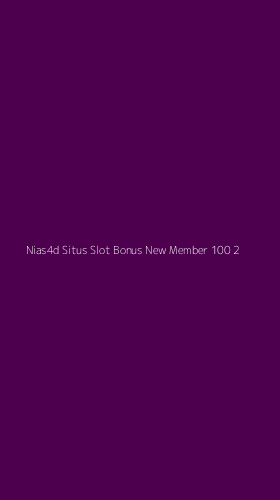 Tampilan Antarmuka Aplikasi Nias4d Situs Slot Bonus New Member 100 - 2