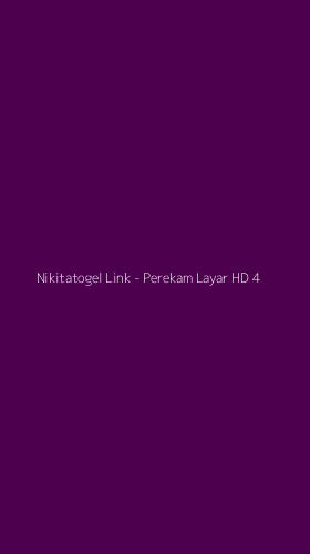 Tampilan Antarmuka Aplikasi Nikitatogel Link - Perekam Layar HD - 4