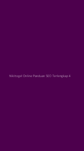 Tampilan Antarmuka Aplikasi Nikitogel Online Panduan Seo Terlengkap - 4