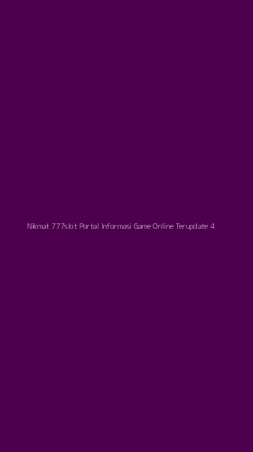 Tampilan Antarmuka Aplikasi Nikmat 777slot Portal Informasi Game Online Terupdate - 4
