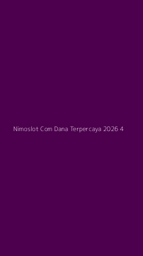 Tampilan Antarmuka Aplikasi Nimoslot Com Dana Terpercaya 2026 - 4