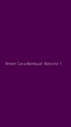 Tampilan Antarmuka Aplikasi Nnbet Cara Membuat Website - 1
