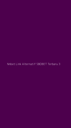 Tampilan Antarmuka Aplikasi Nnbet Link Alternatif Sbobet Terbaru - 3